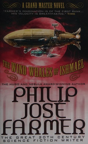 The wind whales of Ishmael by Philip José Farmer