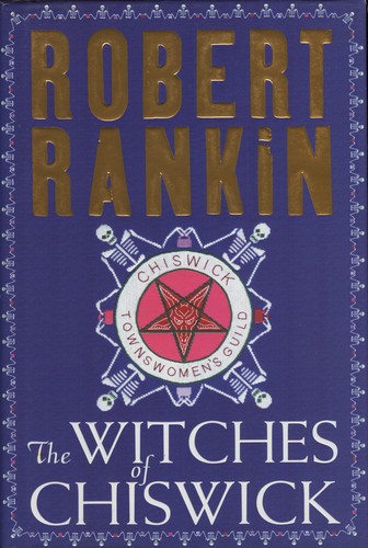 The Witches of Chiswick by Robert Rankin