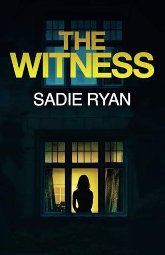 The Witness by Sadie Ryan