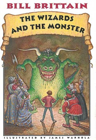 The wizards and the monster by Bill Brittain