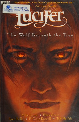 The Wolf Beneath the Tree by Mike Carey