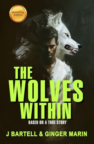 The Wolves Within by J. Bartell