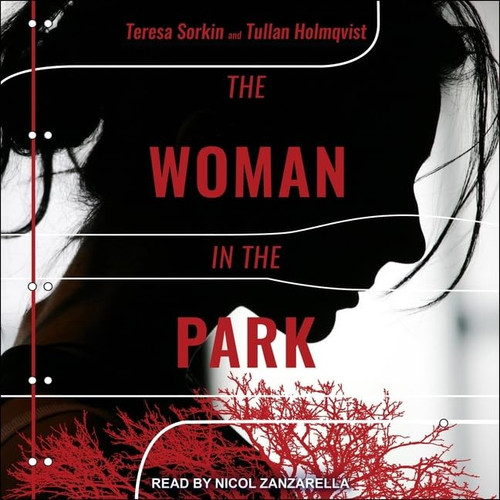 The Woman in the Park by Teresa Sorkin