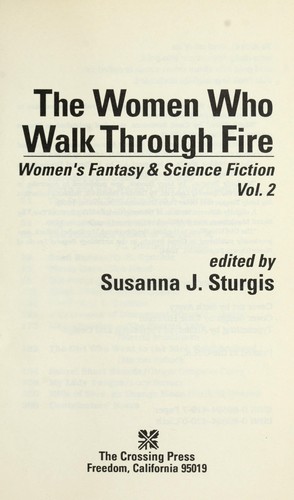 The Women who walk through fire by Susanna J. Sturgis