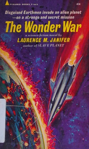 The Wonder War by Laurence M. Janifer