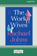 The Work Wives by Rachael Johns