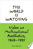 The World is Watching by Dennis Redmond