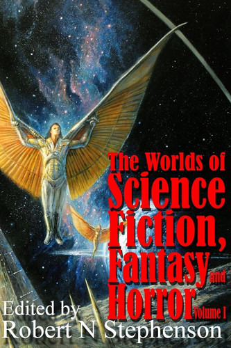 The World of Science Fiction, Fantasy and Horror Volume 1 by Robert N. Stephenson