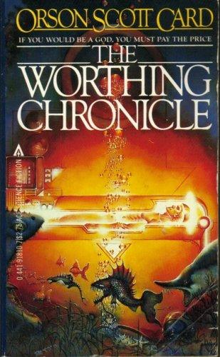 The Worthing chronicle by Orson Scott Card