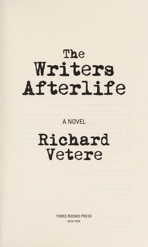 The writers afterlife by Richard Vetere