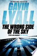 The Wrong Side of the Sky by Gavin Lyall