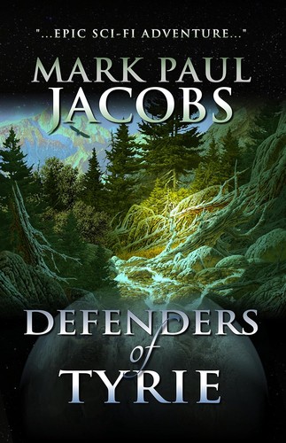 The Yaakmen of Tyrie by Mark Paul Jacobs