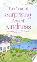 The Year of Surprising Acts of Kindness by Laura Kemp