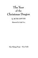 The Year of the Christmas Dragon by Ruth Sawyer