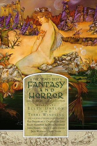The Year's Best Fantasy and Horror Eleventh Annual Collection by Ellen Datlow