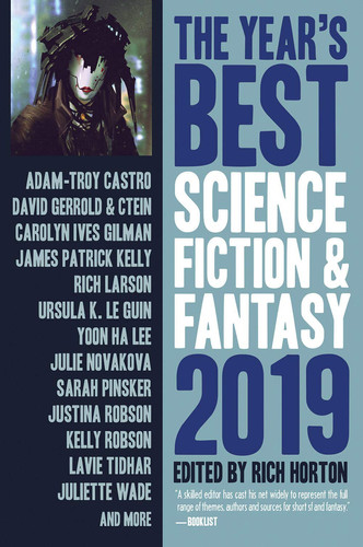 The Year's Best Science Fiction and Fantasy 2019 Edition by Rich Horton