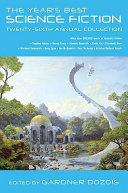 The Year's Best Science Fiction: Twenty-Sixth Annual Collection by Gardner Dozois