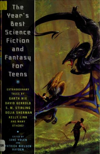 The years best science fiction and fantasy for teens by Garth Nix