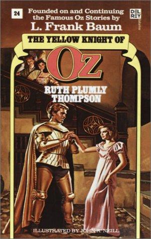 The yellow knight of Oz by Ruth Plumly Thompson