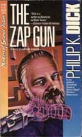 The Zap Gun by Philip K. Dick
