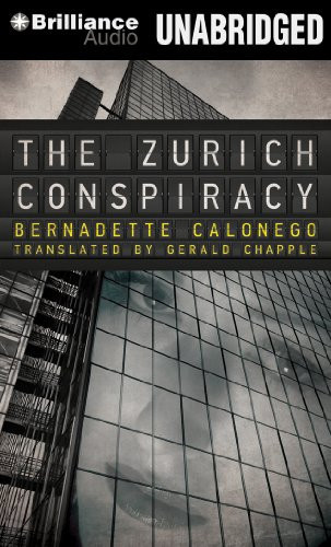 The Zurich Conspiracy by Calonego, Bernadette