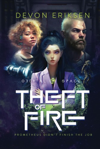 Theft of Fire by Devon Eriksen