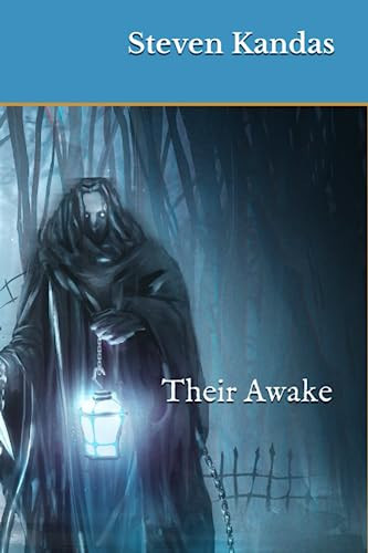 Their Awake by Steven E. Kandas