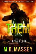 Them Book Zero Invasion by M. D. Massey