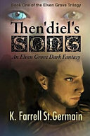 Then'diel's Song by K. Farrell St. Germain