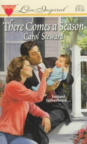 There Comes a Season (Love Inspired #27) by Carol Steward