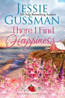 There I Find Happiness (Strawberry Sands Beach Romance Book 10) (Strawberry Sands Beach Sweet Romance) by Jessie Gussman