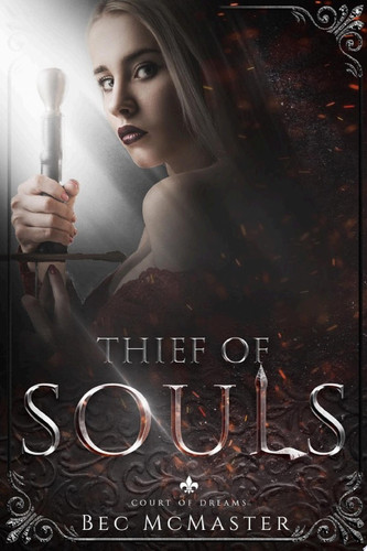 Thief of Souls A fae fantasy romance by Bec McMaster
