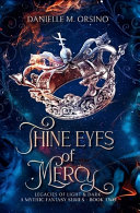 Thine Eyes of Mercy by Danielle M Orsino