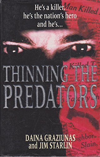 Thinning the Predators by Daina Graziunas