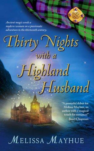 Thirty Nights with a Highland Husband (The Daughters of the Glen) by Melissa Mayhue
