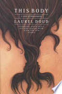 This Body by Laurel Doud