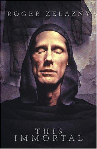 This Immortal by Roger Zelazny