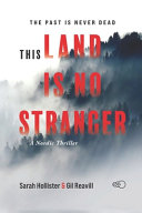 This Land is No Stranger: A Nordic Thriller by Gil Reavill