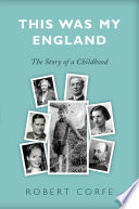 This Was My England by Robert Corfe