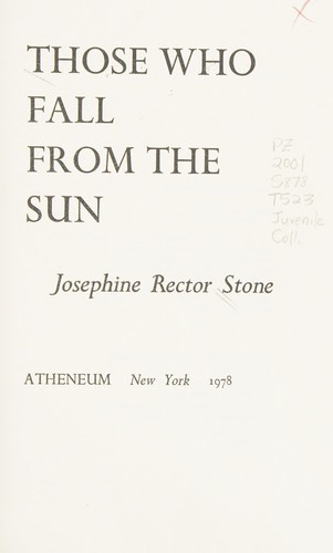 Those who fall from the Sun by Josephine Rector Stone