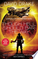 Though Hell Should Bar the Way by David Drake