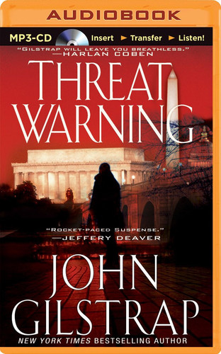 Threat Warning (A Jonathan Grave Thriller, 3) by John Gilstrap