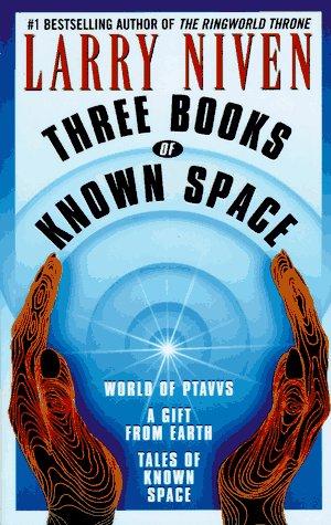 Three Books of Known Space by Larry Niven