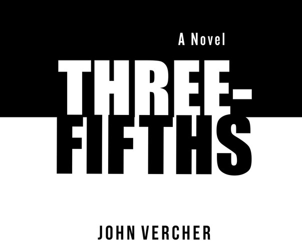 Three-Fifths by Vercher, John