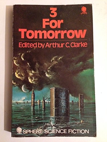 Three for tomorrow by Robert Silverberg