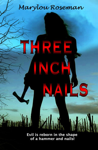 THREE INCH NAILS by Roseman, Marylou