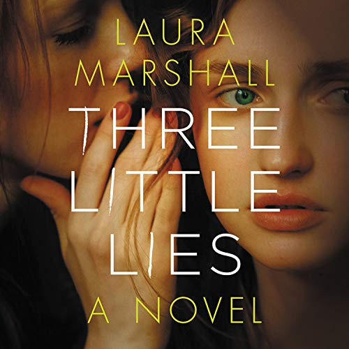 Three Little Lies: Library Edition by Marshall, Laura