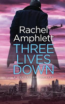 Three Lives Down by Rachel Amphlett