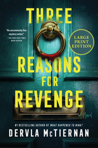 Three Reasons for Revenge: A Novel (Large Print) by McTiernan, Dervla