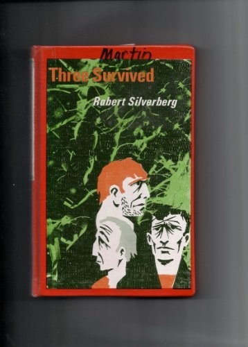 Three survived by Robert Silverberg